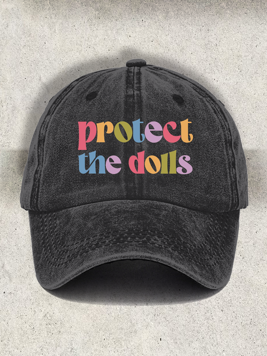 Protect The Dolls Printed Baseball Cap